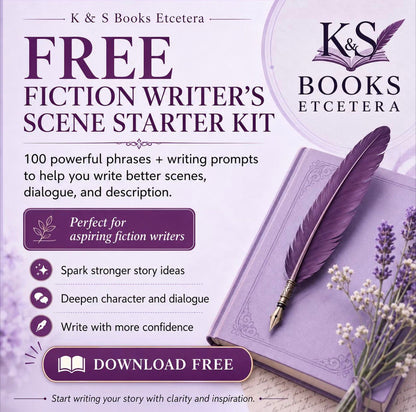 The Fiction Writer's Scene Starter Kit: 100 Powerful Phrases + Writing Prompts for Better Scenes, Dialogue, and Description